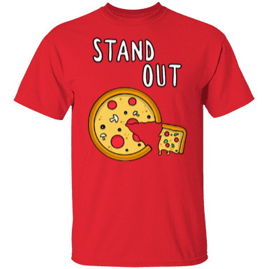 Born to stand out -pizza